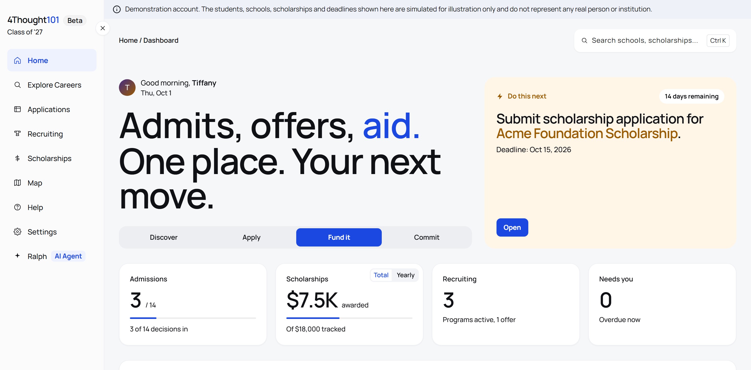 The 4Thought101 home screen in light mode, showing the next step, admissions decisions, scholarship dollars awarded and recruiting for a demonstration student.